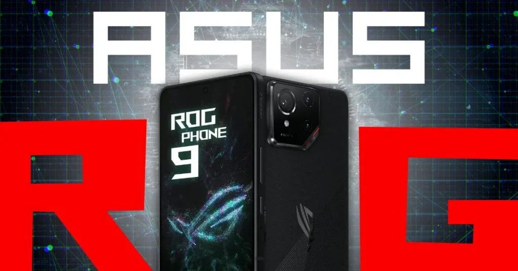 Asus ROG Phone 9 and Asus ROG Phone 9 Pro